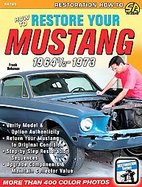 How to Restore Your Mustang 1964 1/2-1973 cover
