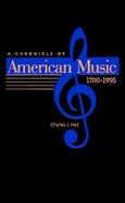 A Chronicle of American Music 1700-1995 cover