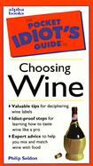 Pocket Idiot's Guide to Choosing Wine By Philip Seldon cover