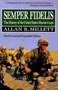 Semper Fidelis The History of the United States Marine Corps cover