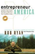 Entrepreneur America: Lessons from Inside Bob Ryan's High-Tech Start-Up Boot Camp cover
