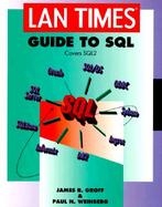 LAN Times Guide to SQL cover
