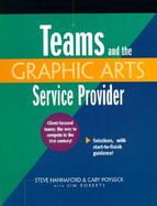 Teams and the Graphics Arts Service Provider cover