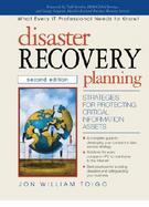 Disaster Recovery Planning: Strategies for Protecting Critical Information Assets cover