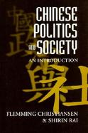 Chinese Politics and Society: An Introduction cover
