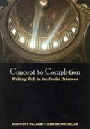 Concepts to Completion: Writing well in the Social Sciences cover