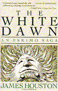 The White Dawn An Eskimo Saga cover