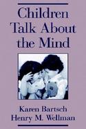 Children Talk About the Mind cover