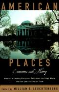 American Places Encounters With History  A Celebration of Sheldon Meyer cover