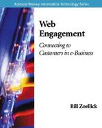 Web Engagement: Connecting to Customers in E-Business cover