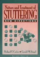 Nature and Treatment of Stuttering New Directions cover