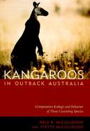 Kangaroos of Outback Australia Comparative Ecology and Behavior of Three Co-Occurring Species cover
