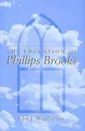 The Education of Phillips Brooks cover