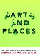 Parts and Places The Structures of Spatial Representation cover