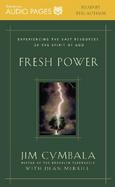 Fresh Power Experiencing the Vast Resources of the Spirit of God cover