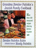 Grandma Doralee Patinkin's Jewish Family Cookbook: More Than 150 Treasured Recipes from My Kitchen to Yours cover