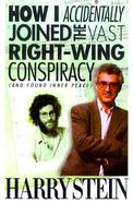 How I Accidentally Joined the Vast Right-Wing Conspiracy: And Found Inner Peace cover