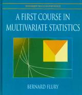 A First Course in Multivariate Statistics cover