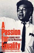 Passion for Equality: George Wiley and the Movement cover