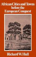 African Cities and Towns Before the European Conquest cover