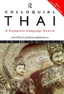 Colloquial Thai the Complete Course for Beginners (with Cassette) cover