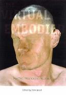 The Virtual Embodied Presence/Practice/Technology cover