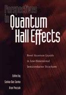 Perspectives in Quantum Hall Effects Novel Quantum Liquids in Low-Dimensional Semiconductor Structures cover