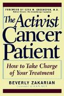The Activist Cancer Patient How to Take Charge of Your Treatment cover