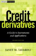 Credit Derivatives and Synthetic Structures A Guide to Instruments and Applications cover