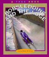 Bobsledding and the Luge cover