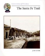 The Santa Fe Trail cover