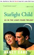 Starlight Child #3 In the Light-Years Trilogy cover