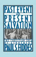 Past Event and Present Salvation The Christian Idea of Atonement cover
