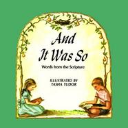 And It Was So: Words from the Scripture cover
