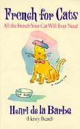 French for Cats All the French Your Cat Will Ever Need cover