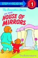 The Berenstain Bears' House of Mirrors cover