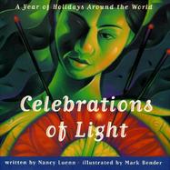 Celebrations of Light A Year of Holidays Around the World cover