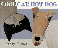Cool Cat, Hot Dog cover