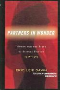 Partners in Wonder Women And the Birth of Science Fiction, 1926-1965 cover