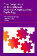 New Perspectives on International Industrial/Organizational Psychology cover