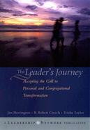 The Leader's Journey Accepting the Call to Personal and Congregational Transformation cover