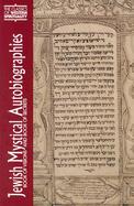 Jewish Mystical Autobiographies Book of Visions and Book of Secrets cover