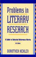 Problems in Literary Research A Guide to Selected Reference Works cover