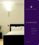 Lighting Recipes & Ideas, Simple Solutions for the Home cover