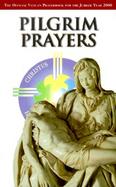 Pilgrim Prayer For the Jubilee cover