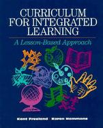 Curriculum for Integrated Learning A Lesson-Based Approach cover
