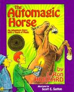 The Automagic Horse cover