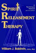 Spirit Releasement Therapy A Technique Manual cover