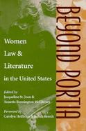 Beyond Portia Women, Law, and Literature in the United States cover