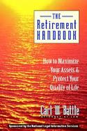 The Retirement Handbook How to Maximize Your Assets and Protect Your Quality of Life cover